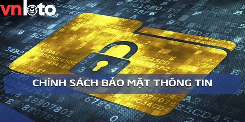 Ưu điểm của chính sách bảo mật Vnloto